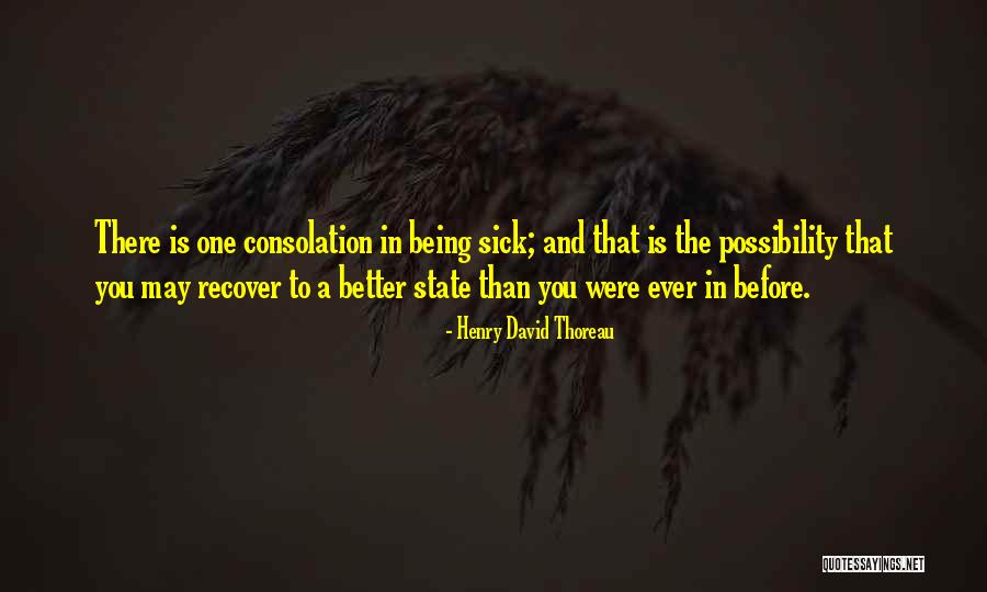Being Better Than Before Quotes By Henry David Thoreau Being Better Than Before Quotes By Henry David Thoreau