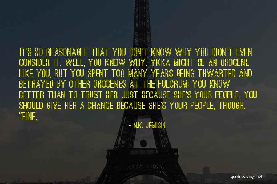 Being Better Than Her Quotes By N.K. Jemisin Being Better Than Her Quotes By N.K. Jemisin