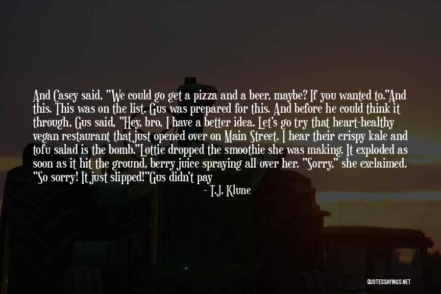 Being Better Than Her Quotes By T.J. Klune Being Better Than Her Quotes By T.J. Klune