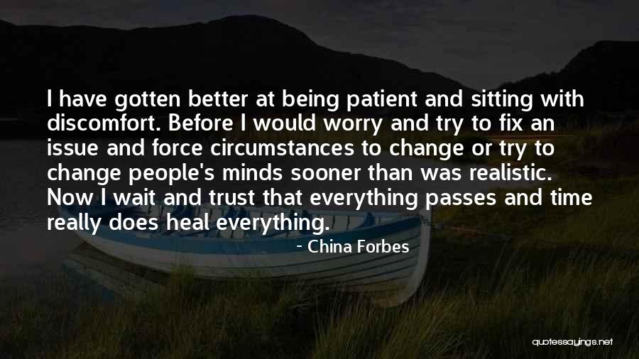 Being Better Than People Quotes By China Forbes Being Better Than People Quotes By China Forbes