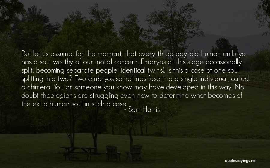 Being Better Than Your Boyfriends Ex Quotes By Sam Harris Being Better Than Your Boyfriends Ex Quotes By Sam Harris
