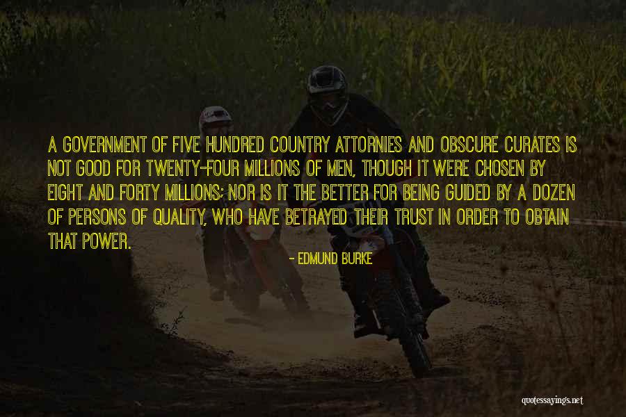 Being Better Without Someone Quotes By Edmund Burke