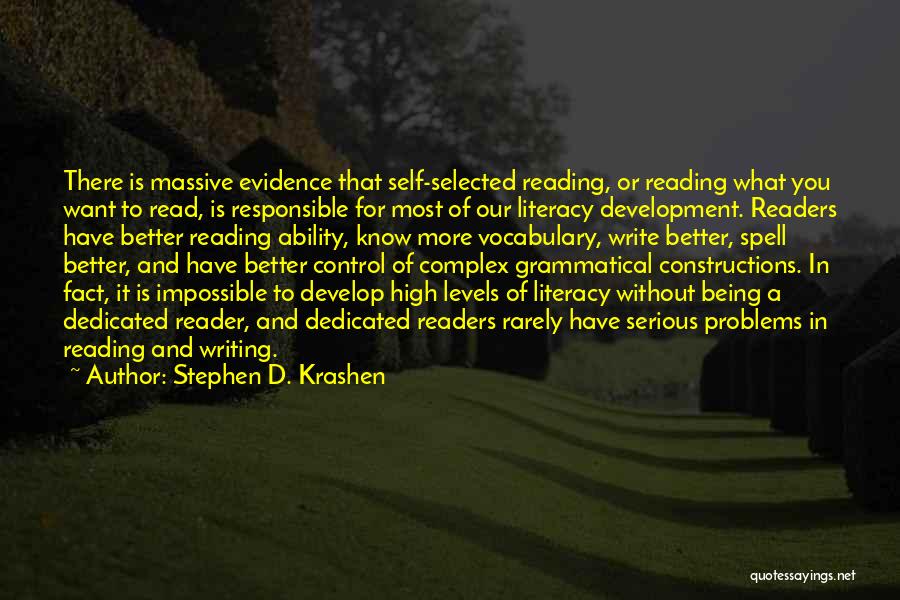 Being Better Without You Quotes By Stephen D. Krashen