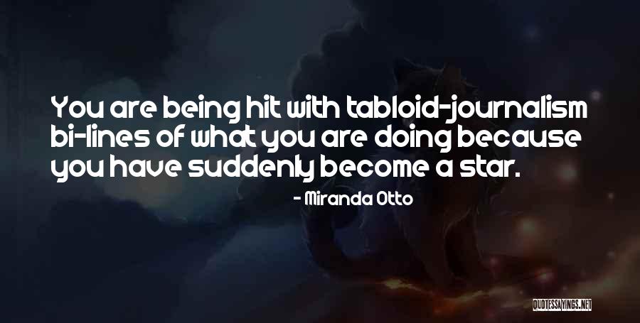 Being Bi Quotes By Miranda Otto Being Bi Quotes By Miranda Otto
