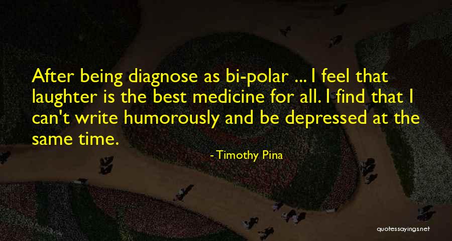 Being Bi Quotes By Timothy Pina Being Bi Quotes By Timothy Pina