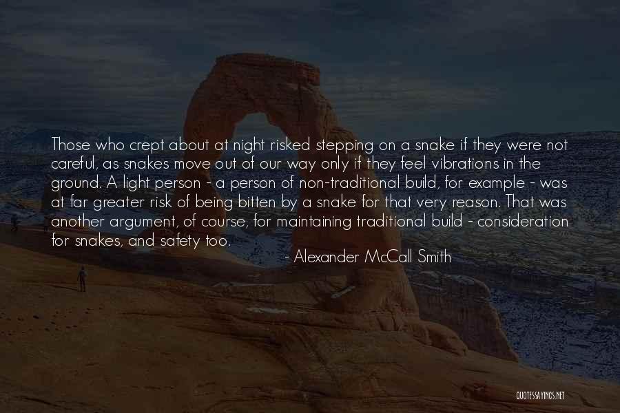 Being Bitten Quotes By Alexander McCall Smith