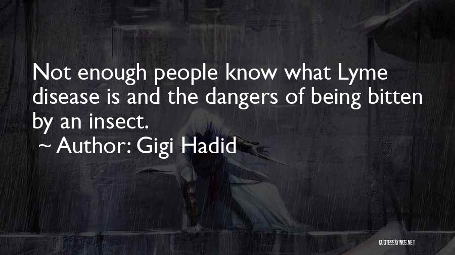 Being Bitten Quotes By Gigi Hadid