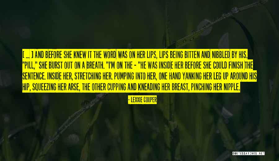 Being Bitten Quotes By Lexxie Couper