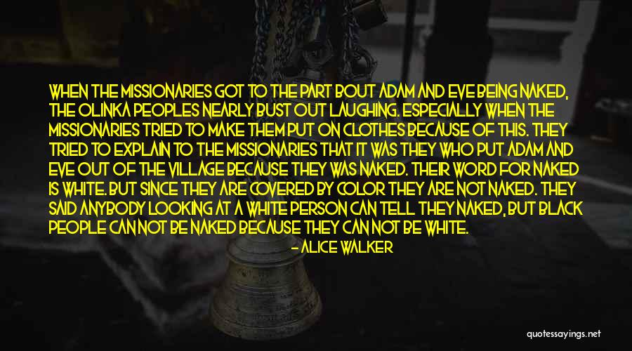 Being Black And White Quotes By Alice Walker Being Black And White Quotes By Alice Walker