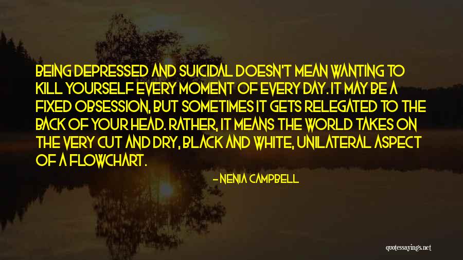 Being Black And White Quotes By Nenia Campbell Being Black And White Quotes By Nenia Campbell