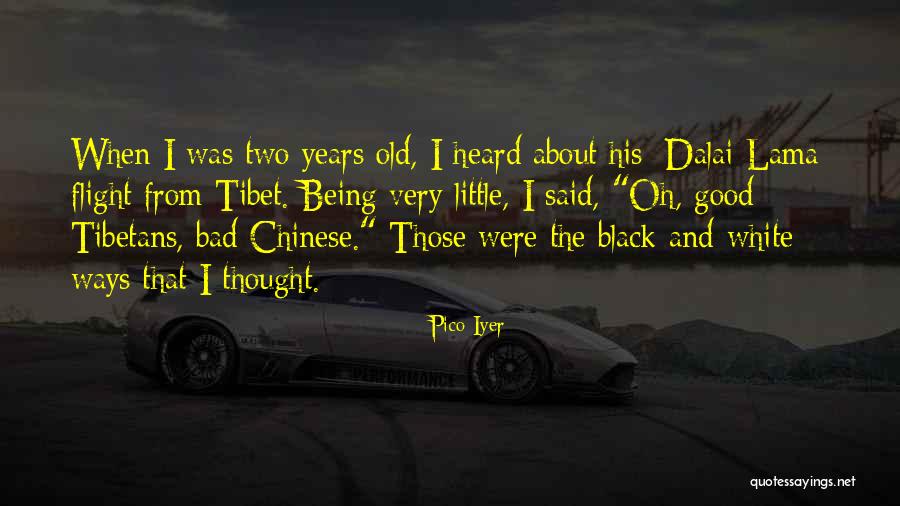 Being Black And White Quotes By Pico Iyer Being Black And White Quotes By Pico Iyer