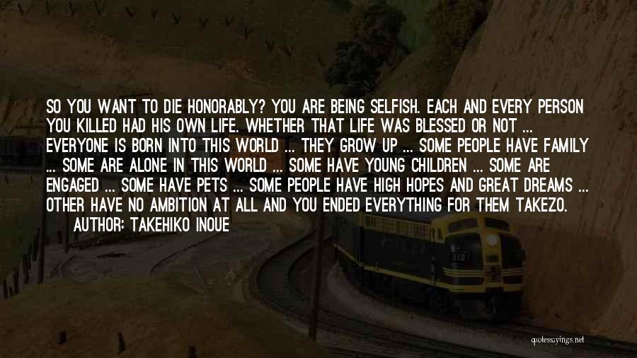 Being Blessed In Life Quotes By Takehiko Inoue