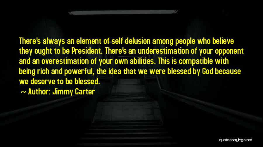 Being Blessed Quotes By Jimmy Carter