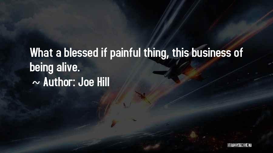 Being Blessed Quotes By Joe Hill