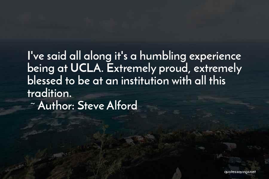 Being Blessed Quotes By Steve Alford