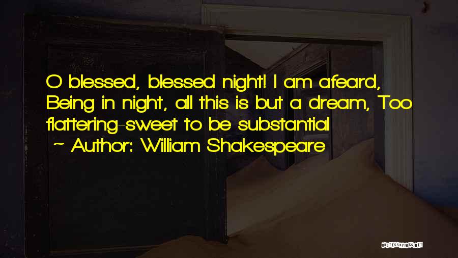 Being Blessed Quotes By William Shakespeare