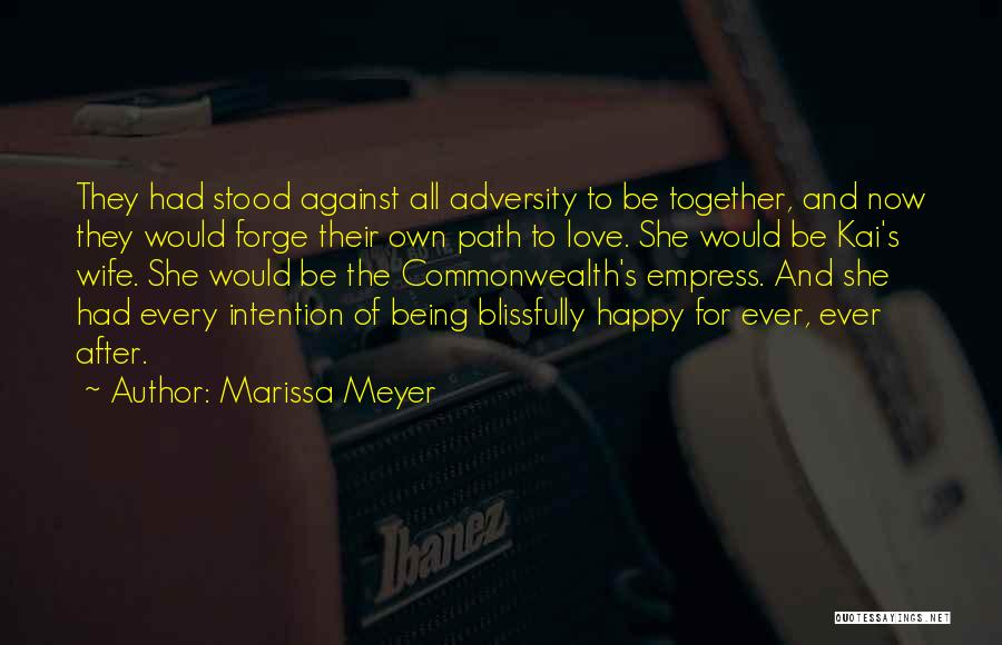 Being Blissfully Happy Quotes By Marissa Meyer