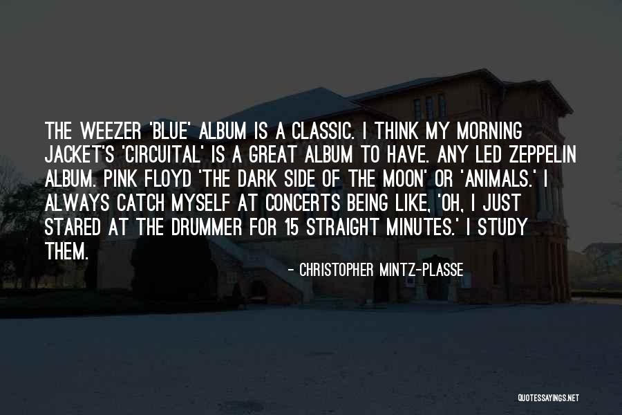 Being Blue Quotes By Christopher Mintz-Plasse Being Blue Quotes By Christopher Mintz-Plasse