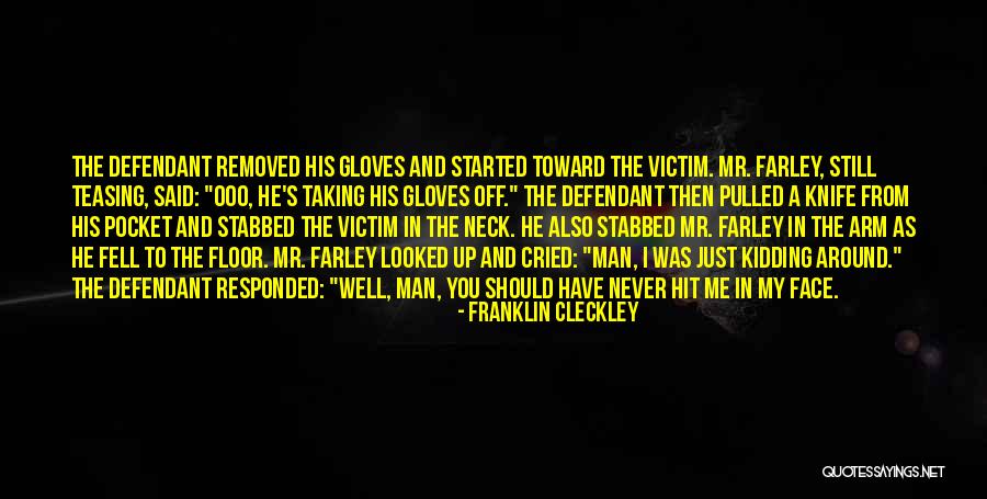 Being Blue Ticked Quotes By Franklin Cleckley Being Blue Ticked Quotes By Franklin Cleckley
