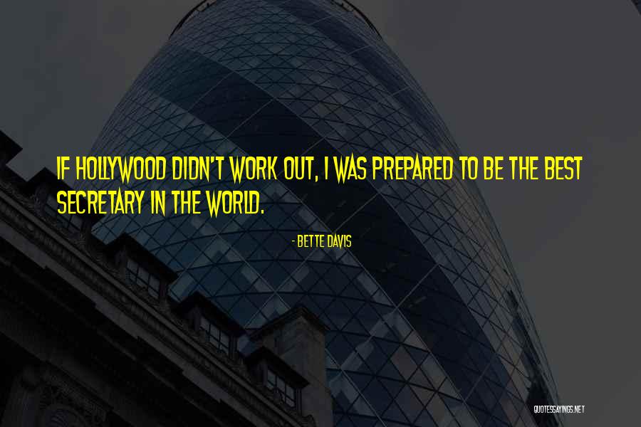 Being Bold And Fearless Quotes By Bette Davis Being Bold And Fearless Quotes By Bette Davis