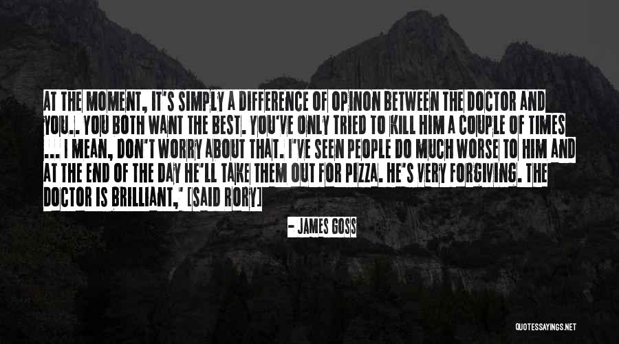 Being Bold And Fearless Quotes By James Goss Being Bold And Fearless Quotes By James Goss
