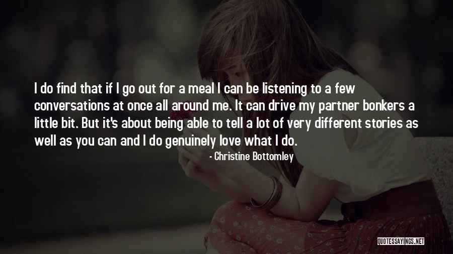 Being Bonkers Quotes By Christine Bottomley Being Bonkers Quotes By Christine Bottomley