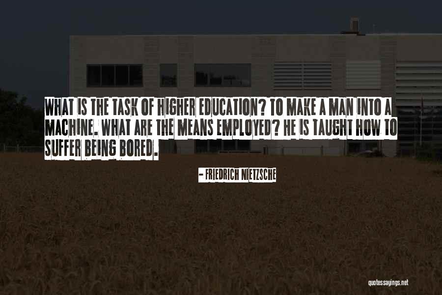 Being Bored In School Quotes By Friedrich Nietzsche