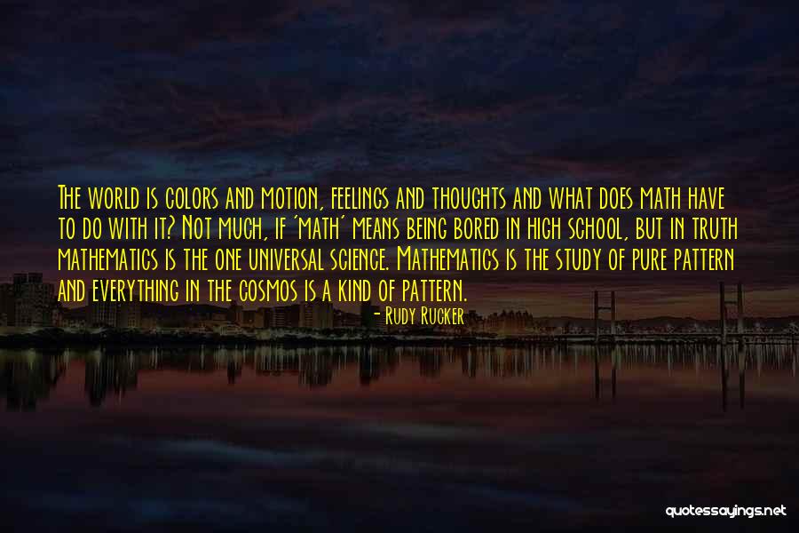Being Bored In School Quotes By Rudy Rucker Being Bored In School Quotes By Rudy Rucker