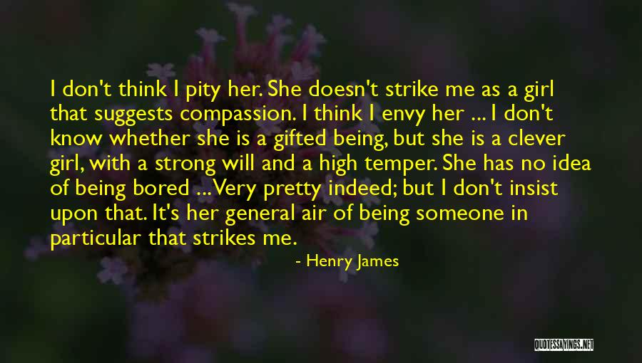 Being Bored Quotes By Henry James