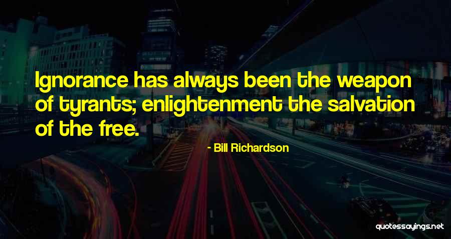 Being Born An Artist Quotes By Bill Richardson Being Born An Artist Quotes By Bill Richardson