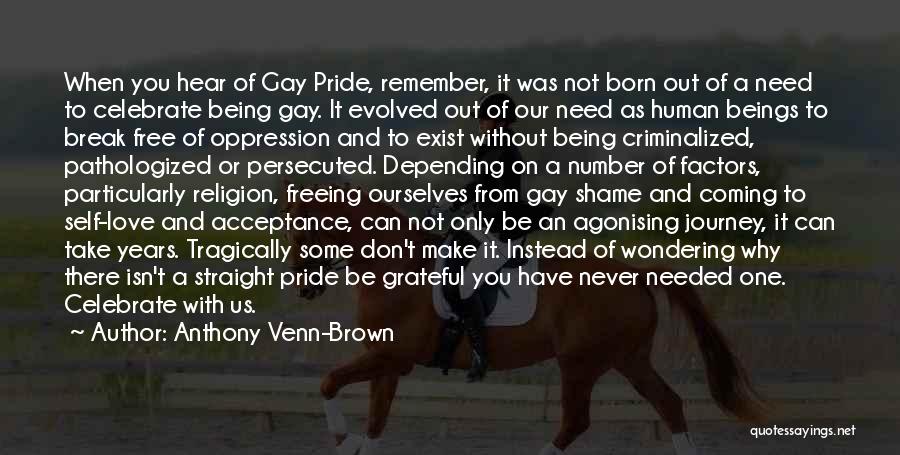 Being Born Gay Quotes By Anthony Venn-Brown
