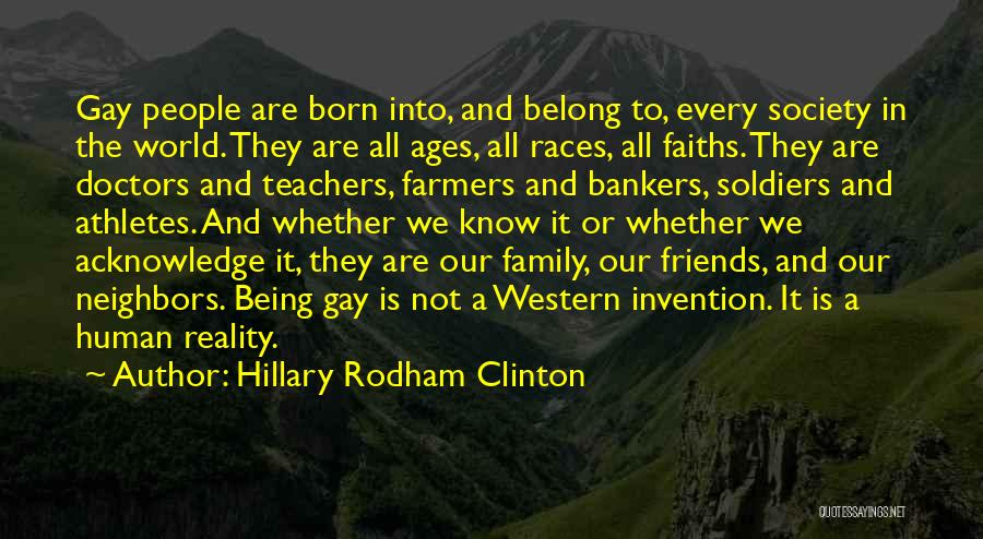 Being Born Gay Quotes By Hillary Rodham Clinton