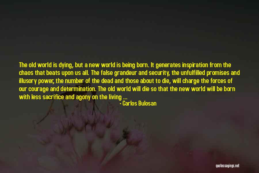 Being Born To Die Quotes By Carlos Bulosan Being Born To Die Quotes By Carlos Bulosan