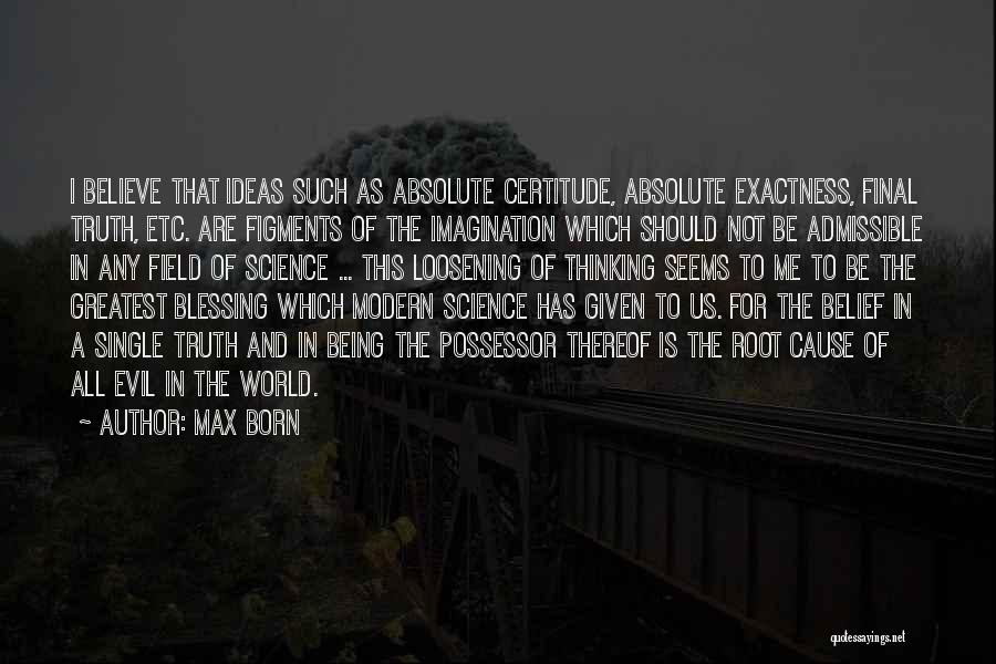 Being Born With Evil Quotes By Max Born