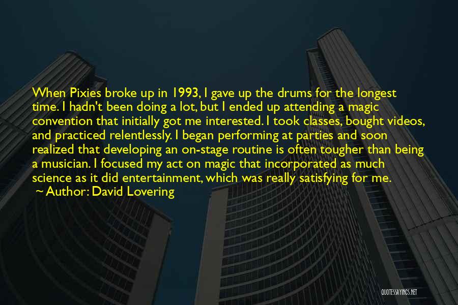 Being Bought Quotes By David Lovering