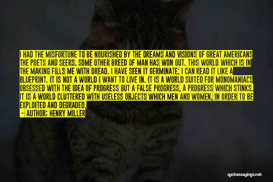 Being Bought Quotes By Henry Miller