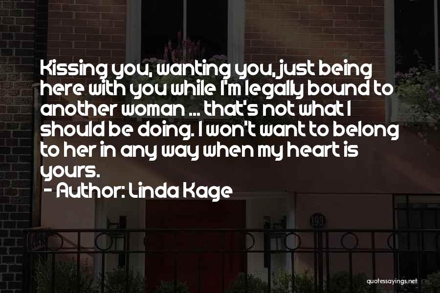 Being Bound Quotes By Linda Kage