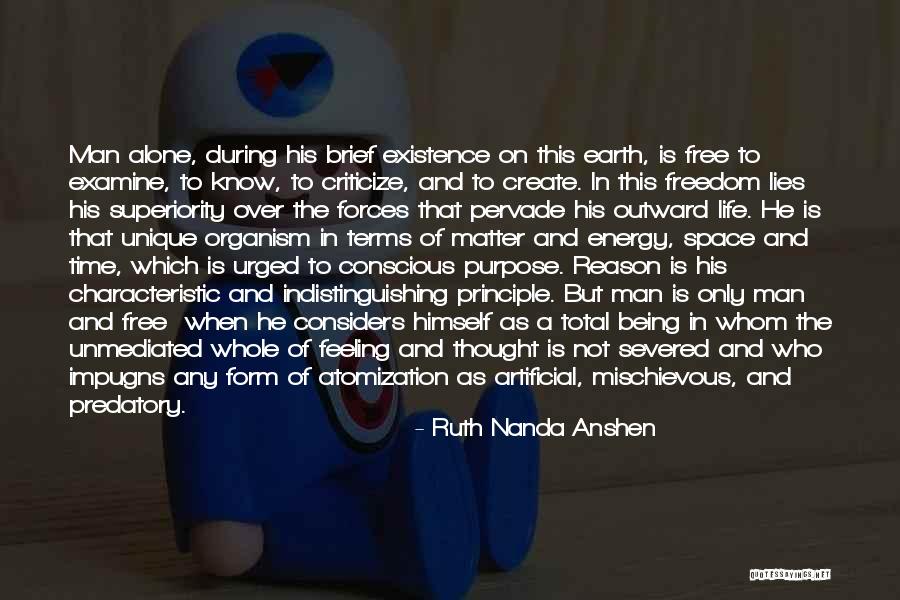 Being Brief Quotes By Ruth Nanda Anshen Being Brief Quotes By Ruth Nanda Anshen