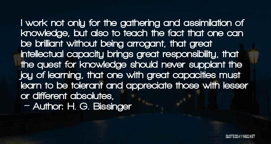 Being Brilliant Quotes By H. G. Bissinger