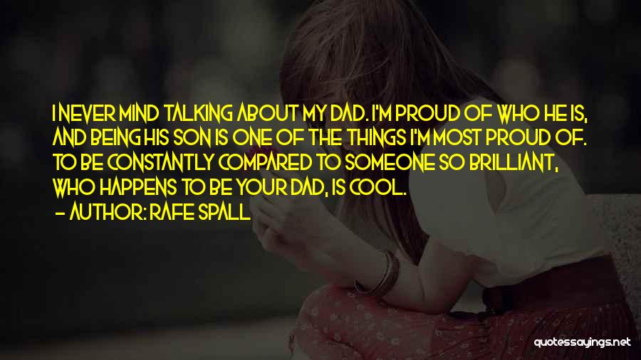 Being Brilliant Quotes By Rafe Spall