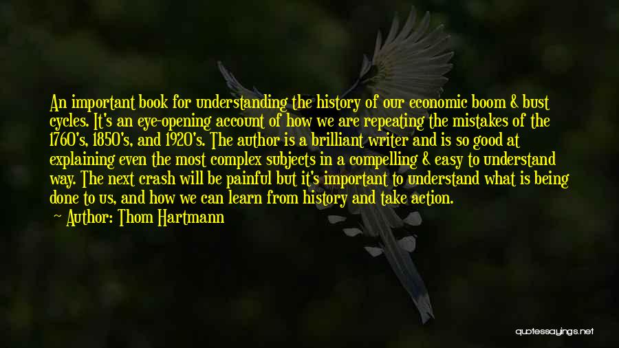 Being Brilliant Quotes By Thom Hartmann