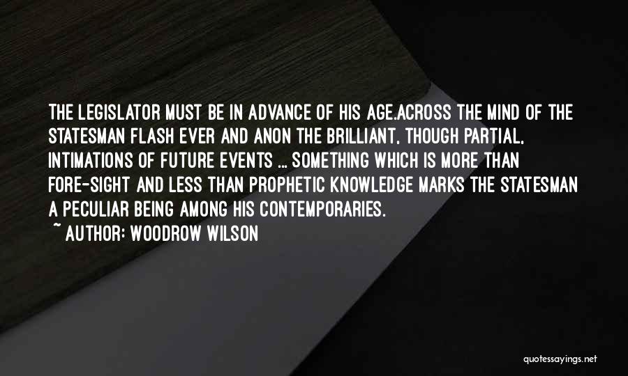 Being Brilliant Quotes By Woodrow Wilson