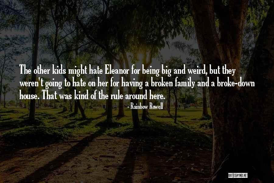 Being Broke Down Quotes By Rainbow Rowell Being Broke Down Quotes By Rainbow Rowell