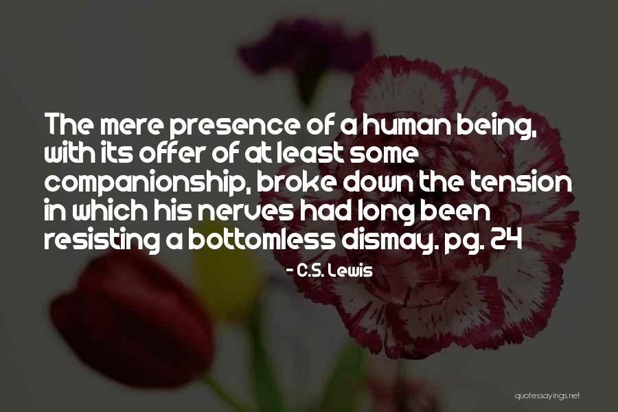 Being Broke Quotes By C.S. Lewis Being Broke Quotes By C.S. Lewis
