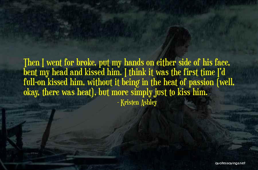 Being Broke Quotes By Kristen Ashley Being Broke Quotes By Kristen Ashley