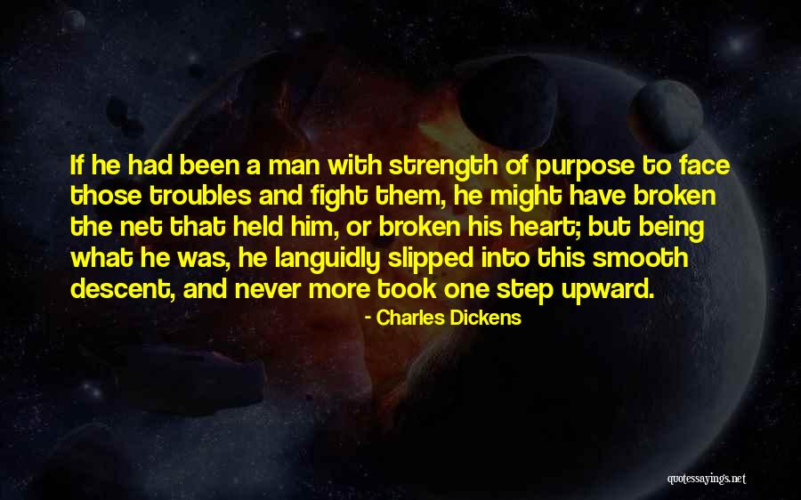 Being Broken Heart Quotes By Charles Dickens Being Broken Heart Quotes By Charles Dickens