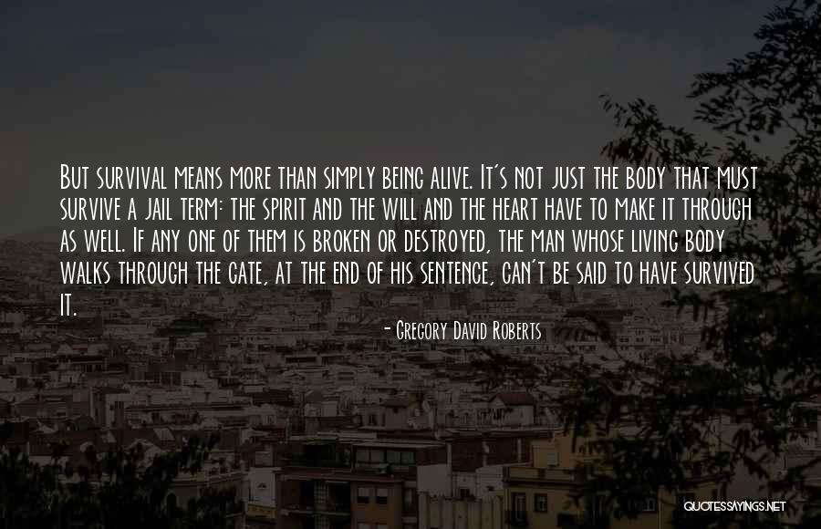 Being Broken Heart Quotes By Gregory David Roberts Being Broken Heart Quotes By Gregory David Roberts