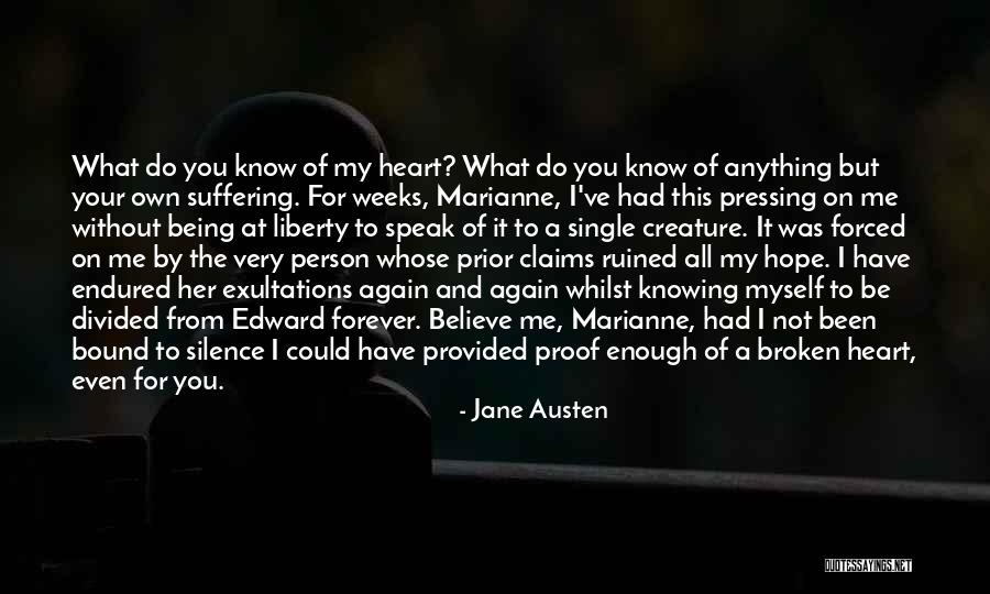 Being Broken Heart Quotes By Jane Austen Being Broken Heart Quotes By Jane Austen