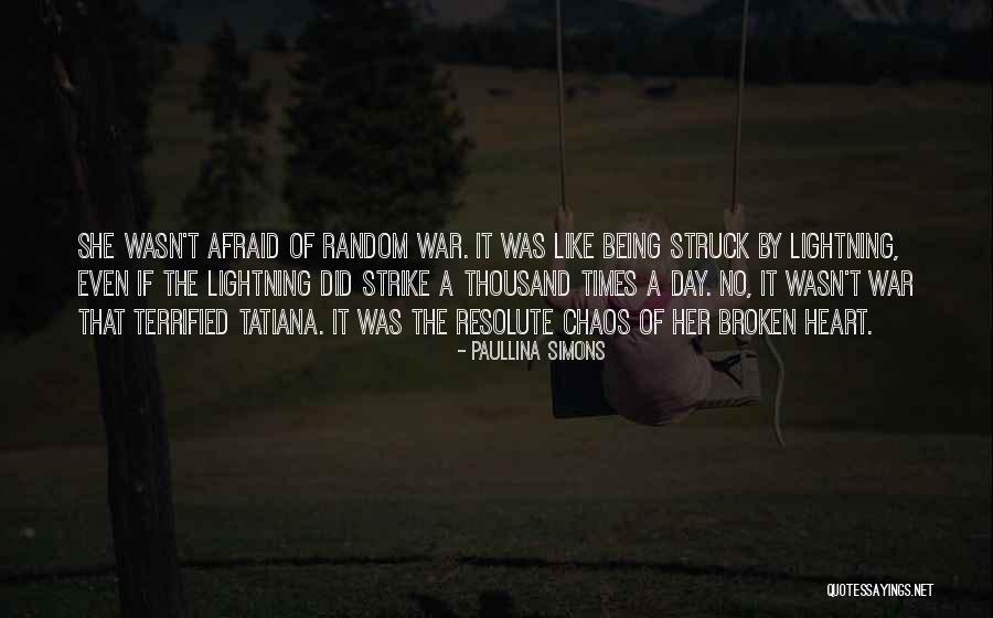 Being Broken Heart Quotes By Paullina Simons Being Broken Heart Quotes By Paullina Simons