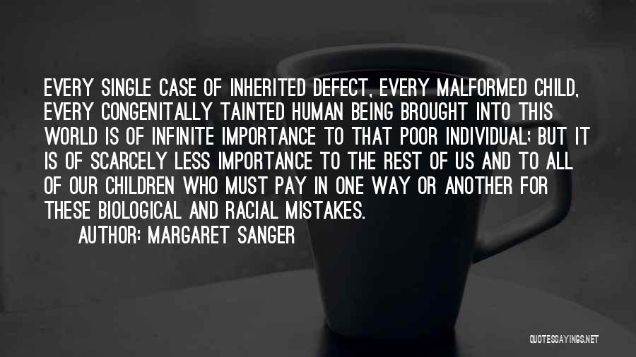 Being Brought Into The World Quotes By Margaret Sanger